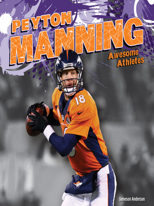Title details for Peyton Manning by Jameson Anderson - Available
